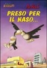 Arkas - Preso per il naso