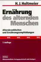 Hans-Jürgen Holtmeier - Ernährung des alternden Menschen