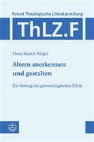 Hans-Martin Rieger - Altern anerkennen und gestalten