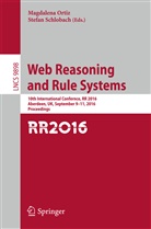 Magdalen Ortiz, Magdalena Ortiz, Schlobach, Schlobach, Stefan Schlobach - Web Reasoning and Rule Systems