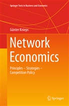 Günter Knieps - Network Economics