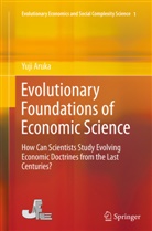 Yuji Aruka - Evolutionary Foundations of Economic Science