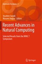 Hagiya, Hagiya, Masami Hagiya, Yasuhir Suzuki, Yasuhiro Suzuki - Recent Advances in Natural Computing