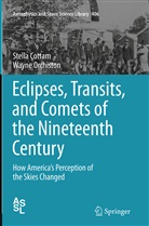 Stell Cottam, Stella Cottam, Wayne Orchiston - Eclipses, Transits, and Comets of the Nineteenth Century
