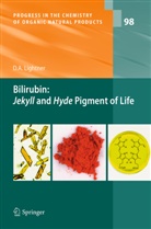 David A Lightner, David A. Lightner - Bilirubin: Jekyll and Hyde Pigment of Life