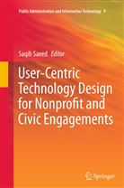 Saqi Saeed, Saqib Saeed - User-Centric Technology Design for Nonprofit and Civic Engagements