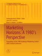 Venkatakrishna V. Bellur, Brian G Gnauck, Jame W Camerius, James W Camerius - Marketing Horizons: A 1980's Perspective