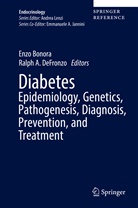 A DeFronzo, A DeFronzo, Enz Bonora, Enzo Bonora, Ralph DeFronzo, Ralph A. Defronzo - Diabetes Epidemiology, Genetics, Pathogenesis, Diagnosis, Prevention, and Treatment