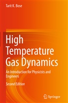 Tarit K Bose, Tarit K. Bose - High Temperature Gas Dynamics
