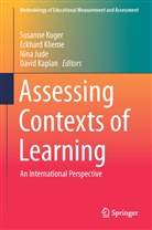 Nina Jude, Nina Jude et al, David Kaplan, Eckhar Klieme, Eckhard Klieme, Susanne Kuger - Assessing Contexts of Learning