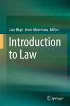 Bram Akkermans, Jaap Hage - Introduction to Law