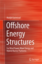 Madjid Karimirad - Offshore Energy Structures