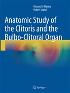 Vincen Di Marino, Vincent Di Marino, Hubert Lepidi - Anatomic Study of the Clitoris and the Bulbo-Clitoral Organ
