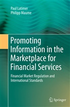 Pau Latimer, Paul Latimer, Philipp Maume - Promoting Information in the Marketplace for Financial Services