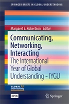 Margare E Robertson, Margaret E Robertson, Margaret E. Robertson - Communicating, Networking: Interacting