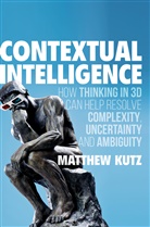 Matthew Kutz - Contextual Intelligence