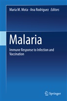 Mari M Mota, Maria M Mota, Maria M. Mota, Rodriguez, Rodriguez, Ana Rodriguez - Malaria
