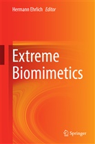 Herman Ehrlich, Hermann Ehrlich - Extreme Biomimetics