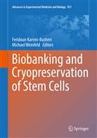 Feridou Karimi-Busheri, Feridoun Karimi-Busheri, Weinfeld, Weinfeld, Michael Weinfeld - Biobanking and Cryopreservation of Stem Cells