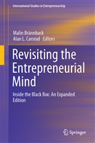 Mali Brännback, Malin Brännback, Alan L. Carsrud, L Carsrud, L Carsrud - Revisiting the Entrepreneurial Mind
