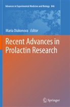 Diakonova, Maria Diakonova, PhD Diakonova, Mari Diakonova PhD, Maria Diakonova PhD - Recent Advances in Prolactin Research