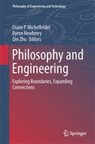 Diane P Michelfelder, Diane P. Michelfelder, Byro Newberry, Byron Newberry, Qin Zhu - Philosophy and Engineering