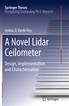 Joshua D Vande Hey, Joshua D. Vande Hey - A Novel Lidar Ceilometer