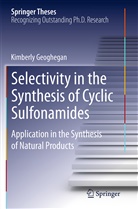 Kimberly Geoghegan - Selectivity in the Synthesis of Cyclic Sulfonamides