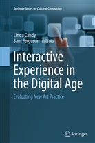 Lind Candy, Linda Candy, Ferguson, Ferguson, Sam Ferguson - Interactive Experience in the Digital Age