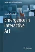 Jennifer Seevinck - Emergence in Interactive Art
