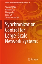 Renqua Lu, Renquan Lu, Peng Shi, Hongye Su, Hongye et al Su, Yuanqin Wu... - Synchronization Control for Large-Scale Network Systems