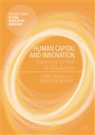 Sumit Kundu, Sumi Kundu, Sumit Kundu, Munjal, Munjal, Surender Munjal - Human Capital and Innovation