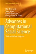 Shu-Heng Chen, Chung-Ching Tai, Taka Terano, Takao Terano, Ryuichi Yamamoto, Ryuichi Yamamoto et al - Advances in Computational Social Science