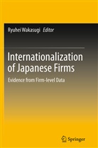 Ryuhe Wakasugi, Ryuhei Wakasugi - Internationalization of Japanese Firms