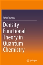 Takao Tsuneda - Density Functional Theory in Quantum Chemistry