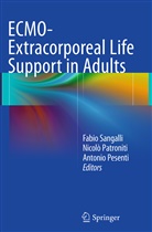 Nicol Patroniti, Nicolo Patroniti, Nicolò Patroniti, Antonio Pesenti, Fabio Sangalli - ECMO-Extracorporeal Life Support in Adults