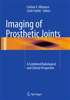 Carlina V. Albanese, Faletti, Faletti, Carlo Faletti, Carlin V Albanese, Carlina V Albanese - Imaging of Prosthetic Joints