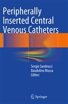 Mussa, Mussa, Baudolino Mussa, Sergi Sandrucci, Sergio Sandrucci - Peripherally Inserted Central Venous Catheters