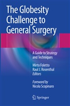 Mirt Foletto, Mirto Foletto, J Rosenthal, J Rosenthal, Raul Rosenthal, Raul J. Rosenthal - The Globesity Challenge to General Surgery