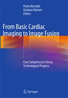 Mariani, Mariani, Giuliano Mariani, Paol Marzullo, Paolo Marzullo - From Basic Cardiac Imaging to Image Fusion