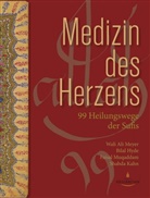 Bilal Hyde, Shabda Kahn, Wali Ali Meyer, Faisal Muqaddam, Sufi Ruhaniat Deutschland e.V. - Medizin des Herzens