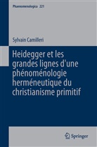 Sylvain Camilleri - Heidegger et les grandes lignes d une phénoménologie herméneutique du christianisme primitif