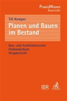 Till Kemper, Till (Dr.) Kemper - Planen und Bauen im Bestand