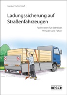 Markus Tischendorf - Ladungssicherung auf Straßenfahrzeugen
