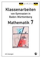 Claus Arndt, Heinrich Schmid - Mathematik 7, Klassenarbeiten von Gymnasien aus Baden-Württemberg mit Lösungen nach neuem Bildungsplan 2016