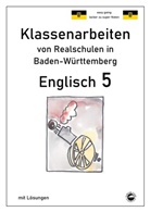Monika Arndt, Heinrich Schmid - Englisch 5, Klassenarbeiten von Realschulen in Baden-Württemberg mit Lösungen