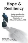 Betty Alice Erickson, Erickson Betty Alice, Roxanna Erickson Klein, Roxanna Erickson Klien, Roxanna Erickson-Klein, Dan Short... - Hope & Resiliency