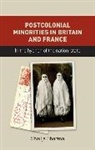Shailja Sharma, Sharma Shailja - Postcolonial Minorities in Britain and France