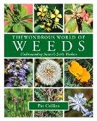 Pat Collins - Wondrous World of Weeds