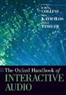 Karen Collins, Karen (Canada Research Chair in Interacti Collins, Karen Kapralos Collins, Karen Collins, Karen (Canada Research Chair in Interactive Audio Collins, Bill Kapralos... - Oxford Handbook of Interactive Audio